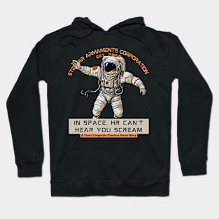 In Space HR Can't Hear You Scream Hoodie